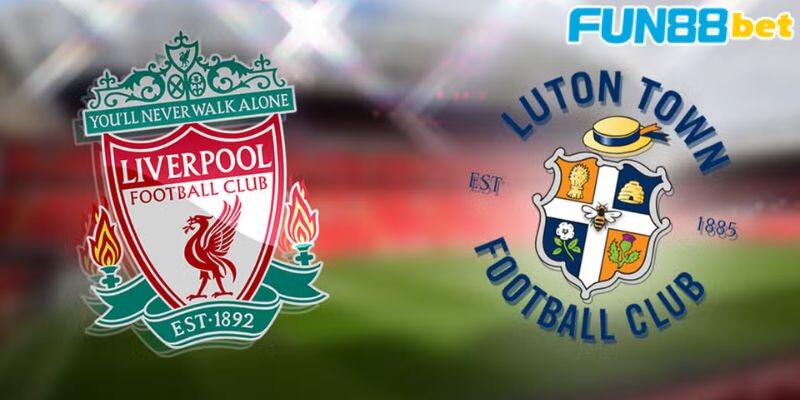 Một số thông tin khái quát về trận đấu Liverpool vs Luton